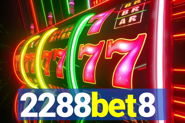 2288bet8