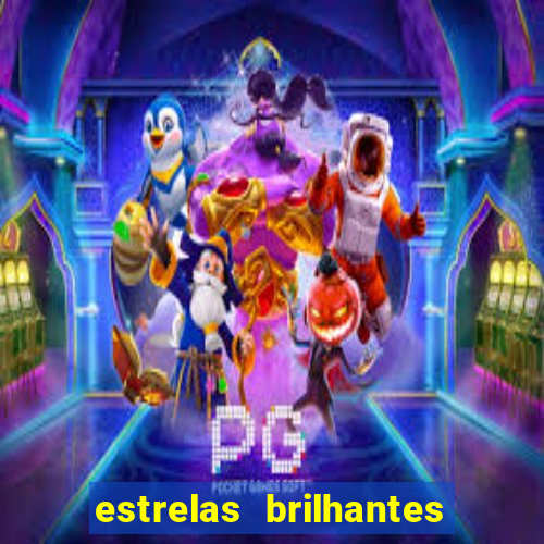 estrelas brilhantes dorama assistir online