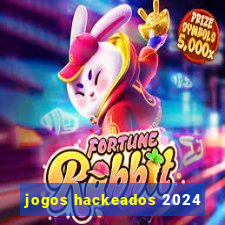 jogos hackeados 2024