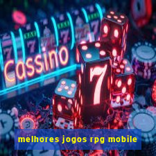 melhores jogos rpg mobile