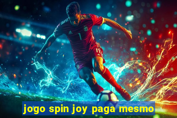 jogo spin joy paga mesmo