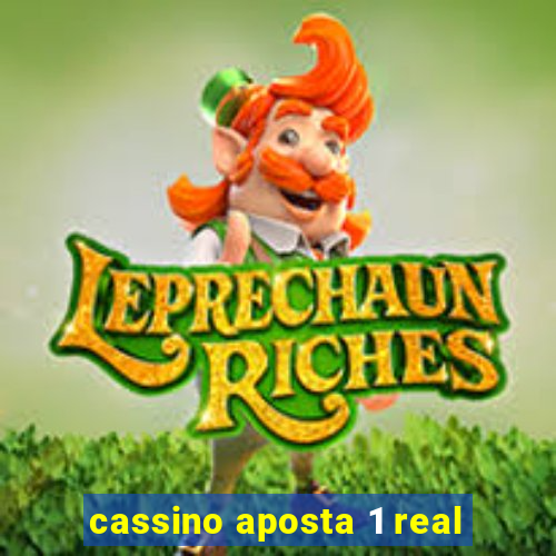 cassino aposta 1 real