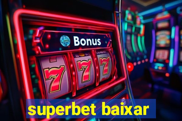 superbet baixar