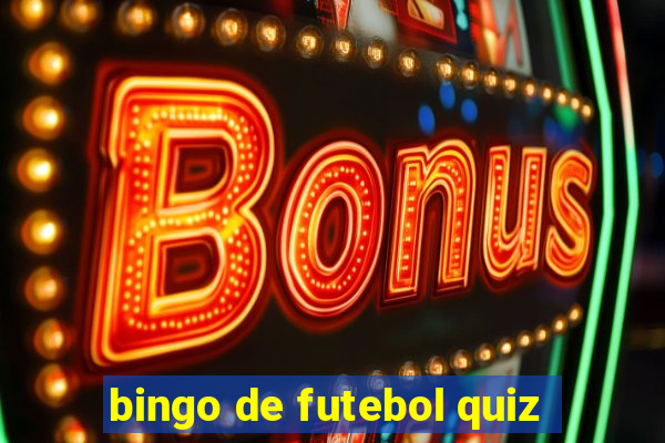 bingo de futebol quiz