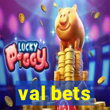 val bets