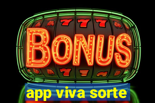 app viva sorte