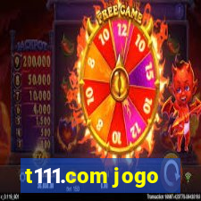 t111.com jogo