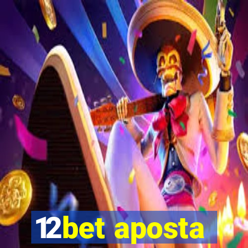 12bet aposta