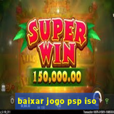 baixar jogo psp iso