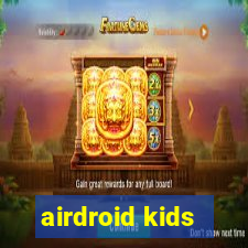 airdroid kids