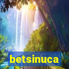 betsinuca