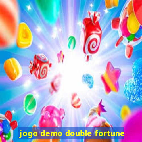 jogo demo double fortune