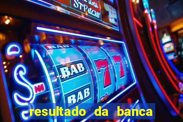 resultado da banca caminho da sorte hoje