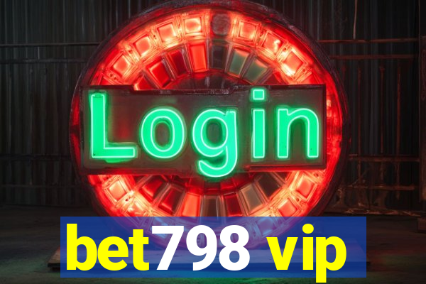 bet798 vip