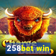 258bet win