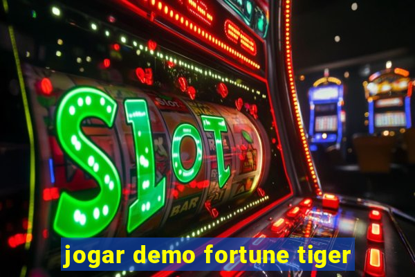 jogar demo fortune tiger