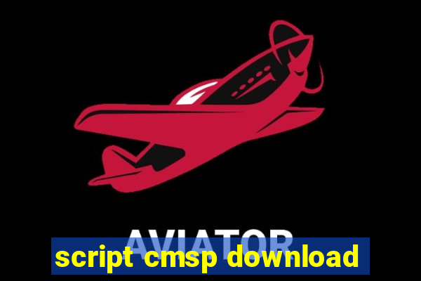 script cmsp download