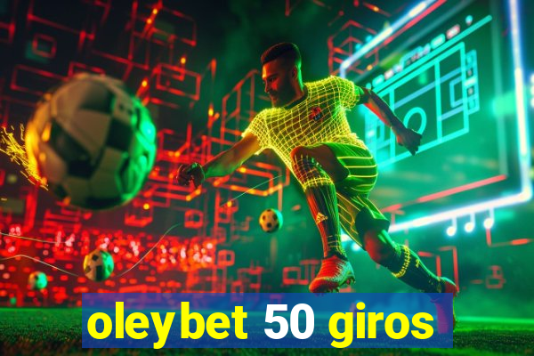 oleybet 50 giros