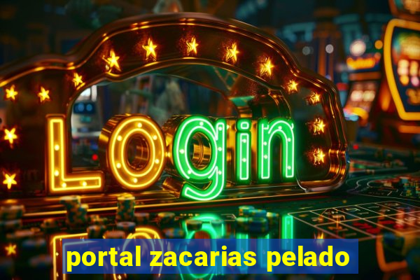 portal zacarias pelado