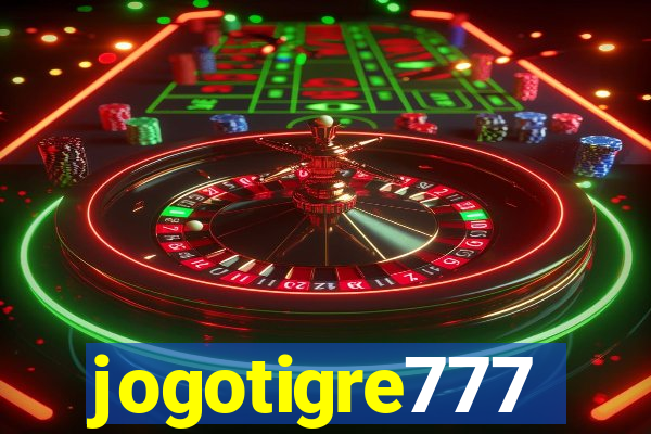 jogotigre777