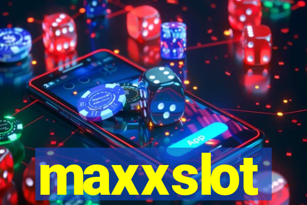 maxxslot