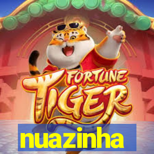 nuazinha