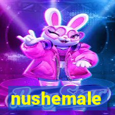 nushemale