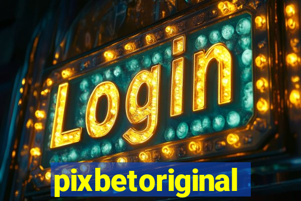 pixbetoriginal