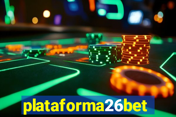 plataforma26bet