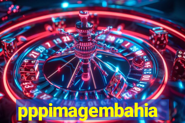 pppimagembahia