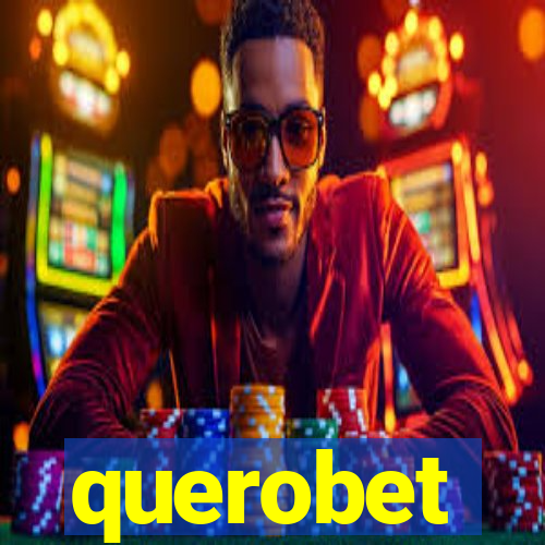 querobet