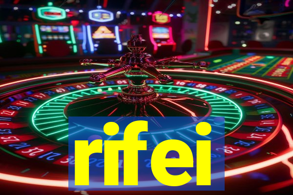 rifei