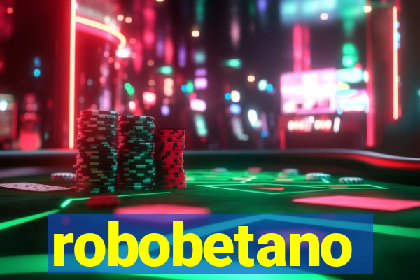 robobetano