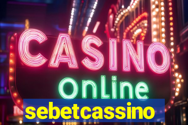 sebetcassino