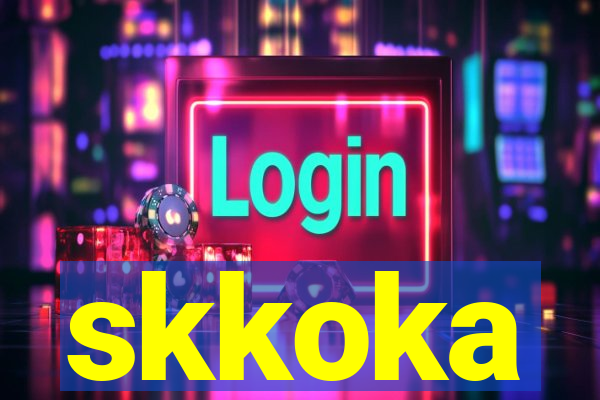 skkoka