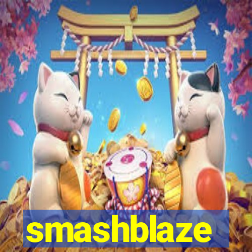 smashblaze