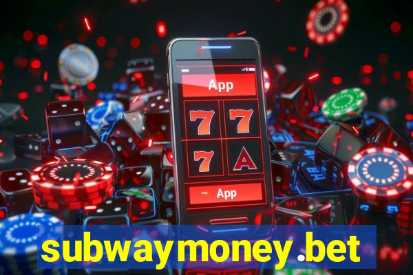 subwaymoney.bet