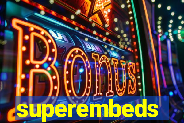 superembeds