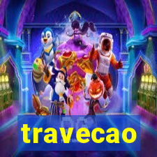 travecao