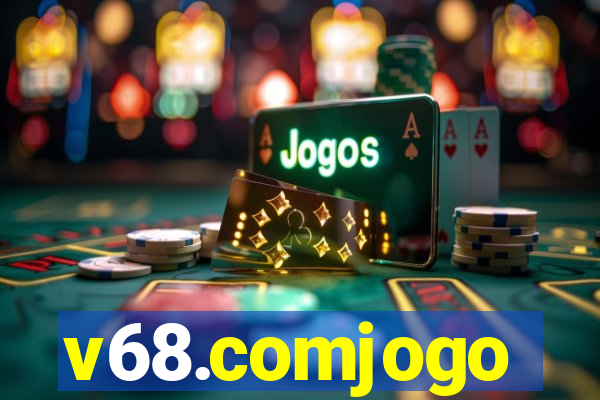 v68.comjogo