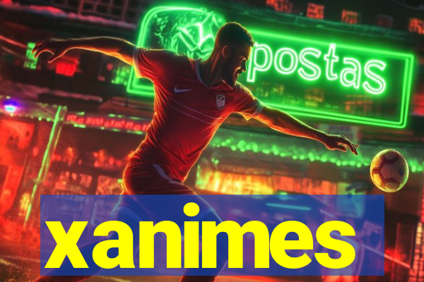 xanimes