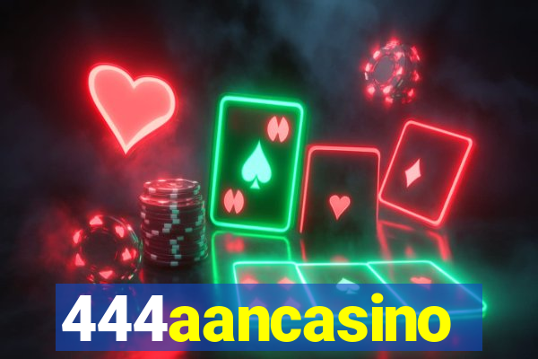 444aancasino