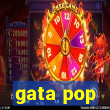 gata pop