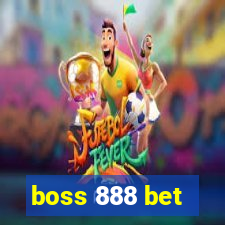 boss 888 bet