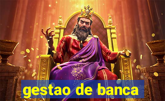 gestao de banca