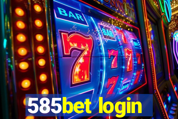 585bet login