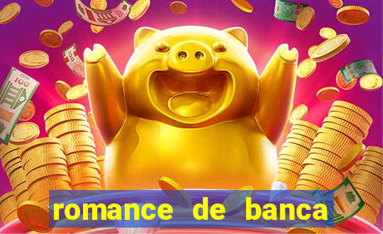 romance de banca digital 2021