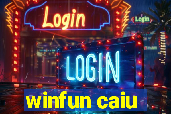 winfun caiu