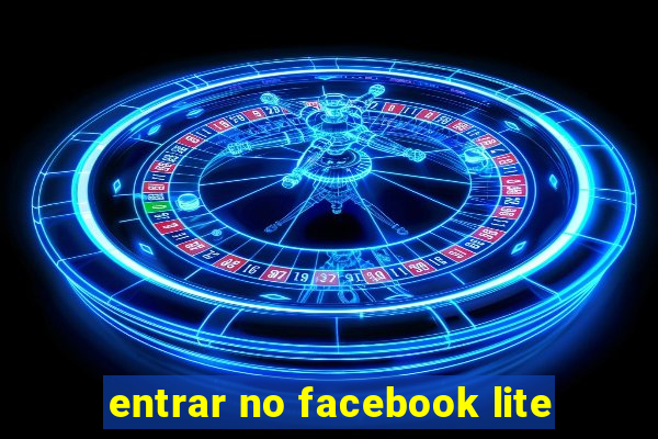 entrar no facebook lite