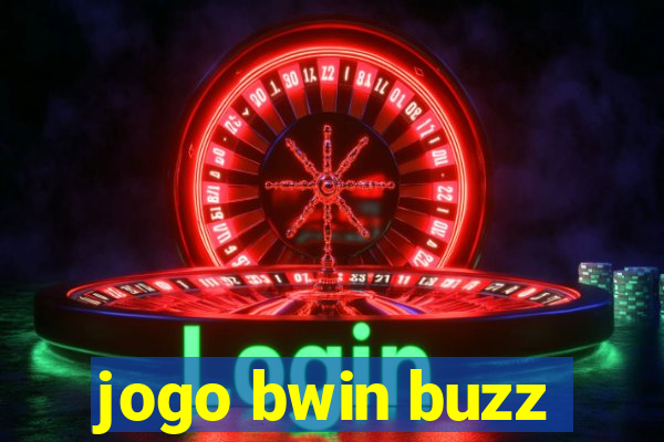 jogo bwin buzz